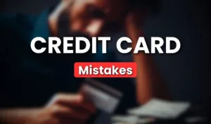 Credit card mistakes