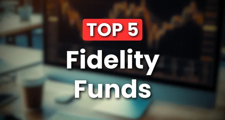 Top 5 Fidelity Mutual Funds | Best Fidelity Funds